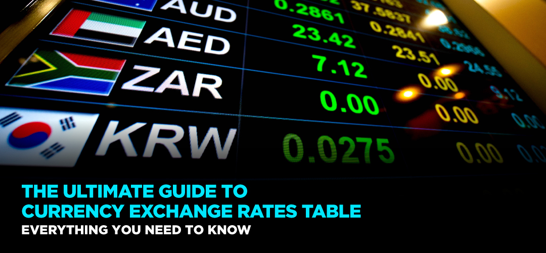 guide-to-currency-exchange-rates-table-everything-you-need-to-know